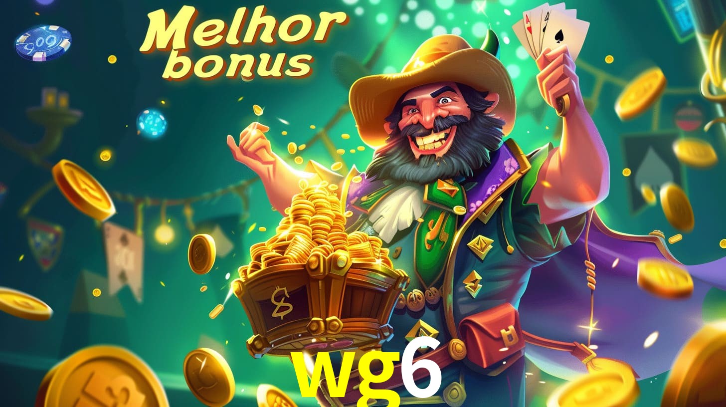wg6 Aproveite o bônus